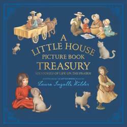 ISBN A Little House Picture Book Treasury, Couverture rigide, 208 pages