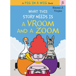 ISBN What This Story Needs Is a Vroom and a Zoom livre Couverture rigide