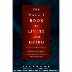 ISBN The Pagan Book of Living and Dying, Livre de poche, 384 pages