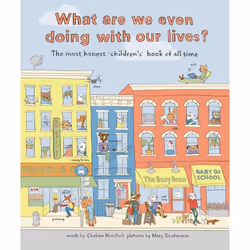 ISBN What Are We Even Doing With Our Lives?, Couverture rigide, 96 pages