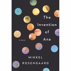 ISBN The Invention of Ana, Couverture rigide, 288 pages