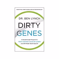 ISBN Dirty Genes: A Breakthrough Program to Treat the Root Cause of Illness and Optimize Your Health, Santé, esprit et corps, ...