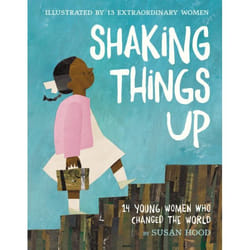 ISBN Shaking Things Up: 14 Young Women Who Changed the World livre Couverture rigide