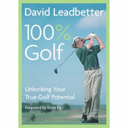 ISBN David Leadbetter 100% Golf, Livre de poche, 192 pages
