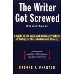 ISBN The Writer Got Screwed (but didn't have to) livre Livre de poche