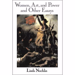 ISBN Women, Art, And Power And Other Essays, Art &amp; design, Anglais, Livre broché, 208 pages