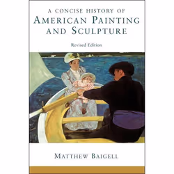 ISBN A Concise History Of American Painting And Sculpture, Art &amp; design, Anglais, Livre broché, 462 pages