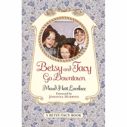 ISBN Betsy and Tacy Go Downtown, Livre broché, 240 pages