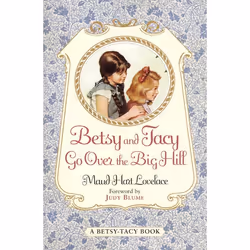 ISBN Betsy and Tacy Go Over the Big Hill, Livre broché, 192 pages