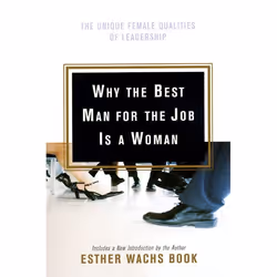 ISBN Why the Best Man for the Job Is A Woman, Livre de poche, 288 pages