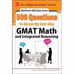 ISBN 500 GMAT Math and Integrated Reasoning Questions to Know by Test Day, Education, Anglais, 304 pages