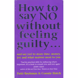 ISBN How To Say No Without Feeling Guilty ..., Roman, Anglais, Livre broché, 272 pages