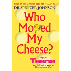 ISBN Who Moved My Cheese For Teens, Anglais, 96 pages