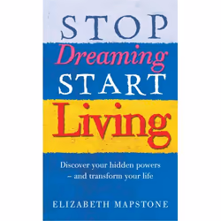 ISBN Stop Dreaming Start Living, Anglais, 224 pages