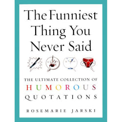 ISBN The Funniest Thing You Never Said