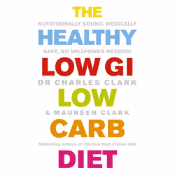 ISBN The Healthy Low GI Low Carb Diet, Anglais, Livre broché, 256 pages