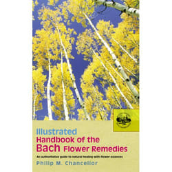 ISBN Illustrated Handbook Of The Bach Flower Remedies