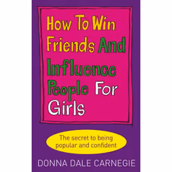 ISBN How to Win Friends and Influence People for Girls, Anglais, Livre broché, 208 pages