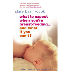 ISBN What To Expect When You're Breast-feeding... And What If You Can't?