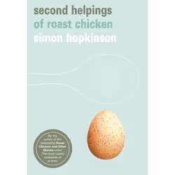 ISBN Second Helpings of Roast Chicken, Anglais, Livre broché, 304 pages