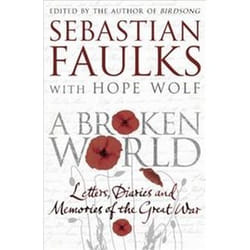 ISBN Broken World : Letters, Diaries and Memories of the Great War livre histoire Anglais Couverture rigide 320 pages