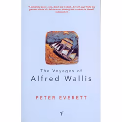 ISBN The Voyages Of Alfred Wallis, Anglais, Livre broché, 176 pages