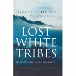 ISBN Lost White Tribes, Anglais, Livre broché, 288 pages