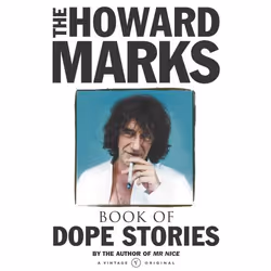ISBN Howard Marks' Book Of Dope Stories, Anglais, Livre broché, 560 pages