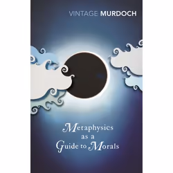 ISBN Metaphysics as a Guide to Morals, Anglais, Livre broché, 544 pages