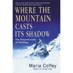 ISBN Where The Mountain Casts Its Shadow, Anglais, 304 pages