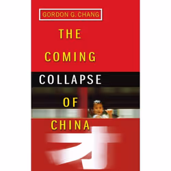 ISBN The Coming Collapse Of China, Anglais, Livre broché, 384 pages