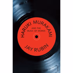 ISBN Haruki Murakami and the Music of Words, Anglais, 480 pages