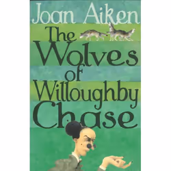 ISBN The Wolves Of Willoughby Chase, Anglais, Livre broché, 192 pages