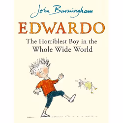 ISBN Edwardo the Horriblest Boy in the Whole Wide World, Anglais, Livre broché, 32 pages