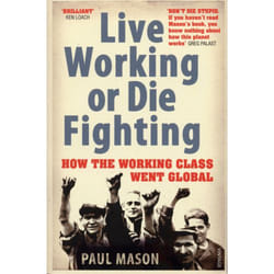 ISBN Live Working or Die Fighting