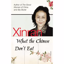 ISBN What the Chinese Don't Eat, Anglais, Livre broché, 224 pages