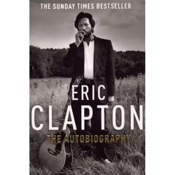 ISBN Eric Clapton: The Autobiography, Anglais, Livre broché, 432 pages