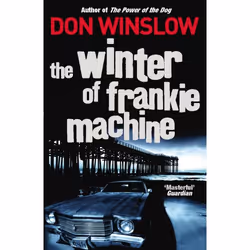 ISBN The Winter of Frankie Machine, Anglais, Livre broché, 320 pages