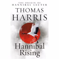 ISBN Hannibal Rising, Anglais, Livre broché, 400 pages