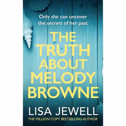 ISBN The Truth About Melody Browne, Anglais, Livre broché, 384 pages