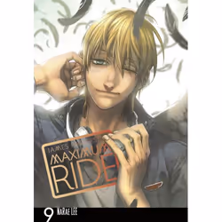 ISBN Maximum Ride: Manga Volume 9, Anglais, 176 pages