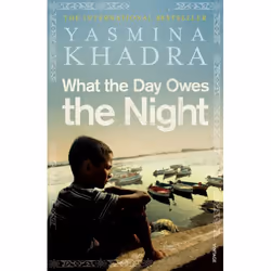 ISBN What the Day Owes the Night, Anglais, Livre broché, 400 pages