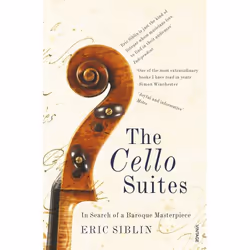 ISBN The Cello Suites, Anglais, Livre broché, 336 pages