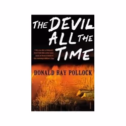 ISBN Devil All the Time, Roman, Anglais, 272 pages