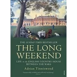 ISBN Long Weekend: Life in the English Country House Between the Wars, histoire, Anglais, Livre broché, 416 pages