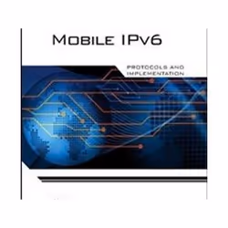 ISBN Mobile IPv6: Protocols and Implementation, Education, Anglais, Livre broché, 479 pages