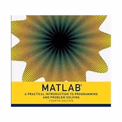 ISBN Matlab 4e : A Practical Introduction to Programming and Problem Solving, Education, Anglais, Livre broché, 600 pages