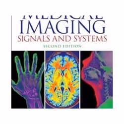 ISBN Medical Imaging Signals and Systems 2E, Médical, Anglais, Couverture rigide, 544 pages