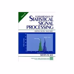 ISBN Fundamentals of Statistical Signal Processing: Detection Theory v. 2, Education, Anglais, Couverture rigide, 672 pages