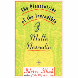 ISBN The Pleasantries of the Incredible Mulla Nasrudin, Livre broché, 224 pages